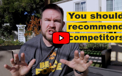 You Should Recommend Your Competitors (only if you want them for life!)